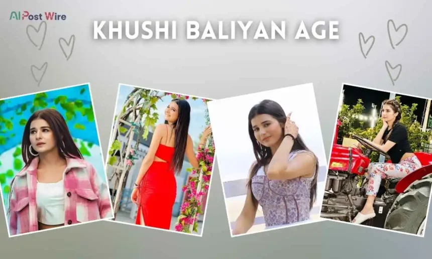 khushi baliyan age